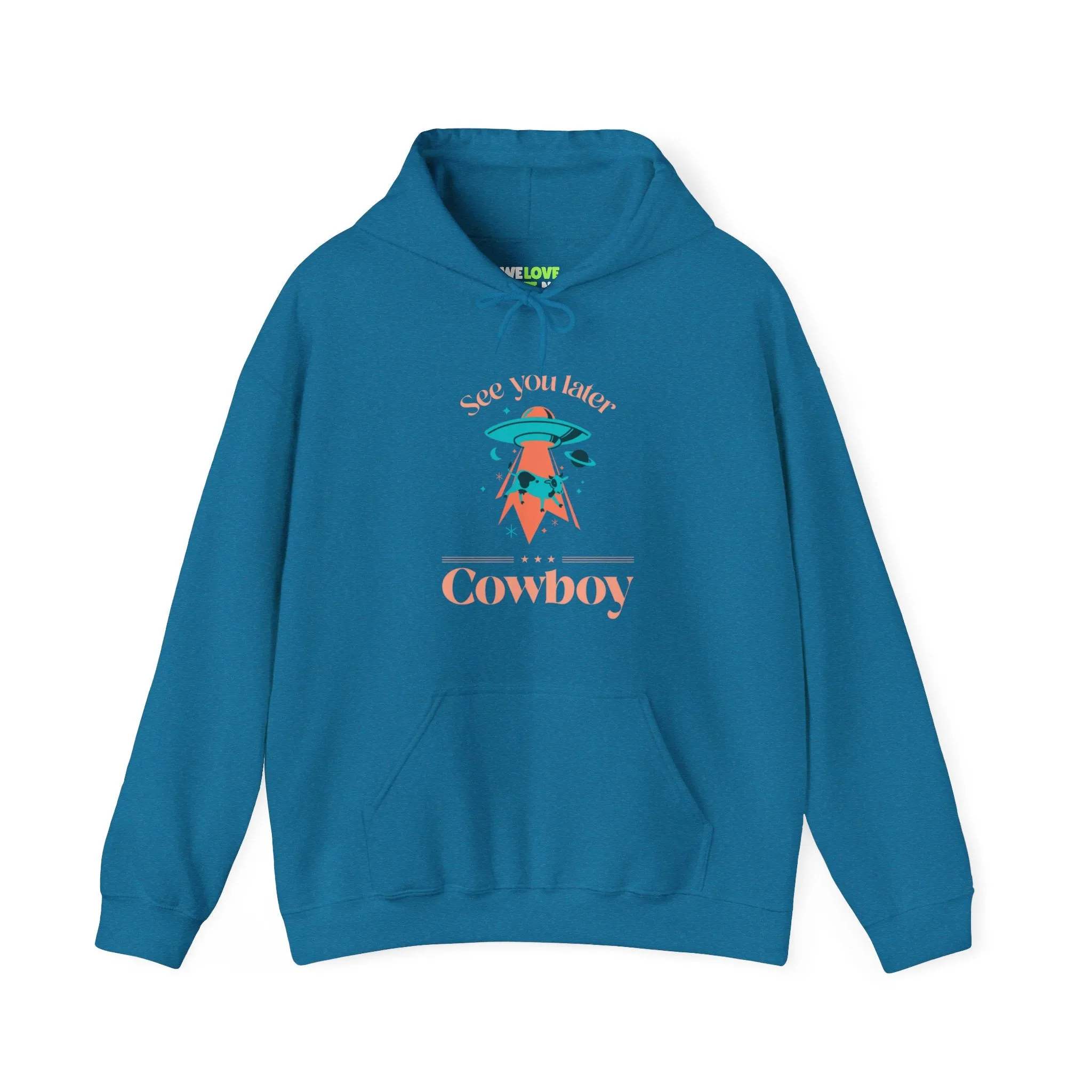 See You Later Cowboy Funny Cow UFO Hoodie
